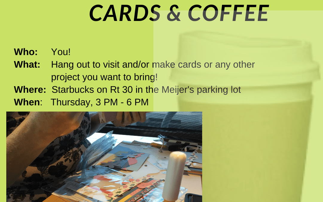 Cards & Coffee @ Starbucks in Merrillville
